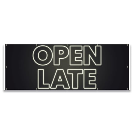 Signmission Open Late Banner Concession Stand Food Truck Single Sided B-120-30123